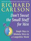 Don't Sweat the Small Stuff for Men (eBook)